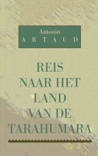 Reis naar het land van de Tarahumara ISBN 978-90-828551-3-5 1